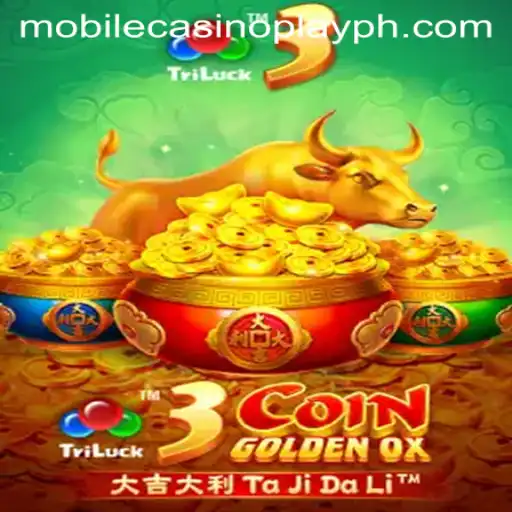 Exploring the Thrill of 3CoinGoldenOX: A Mobile CasinoPlay Experience