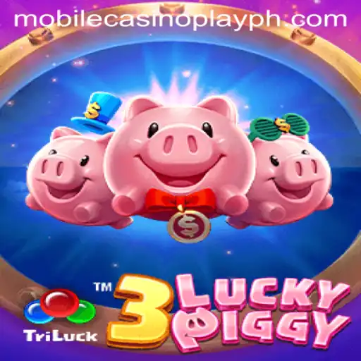 Exploring the Thrilling World of 3LUCKYPIGGY: A Mobile CasinoPlay Experience